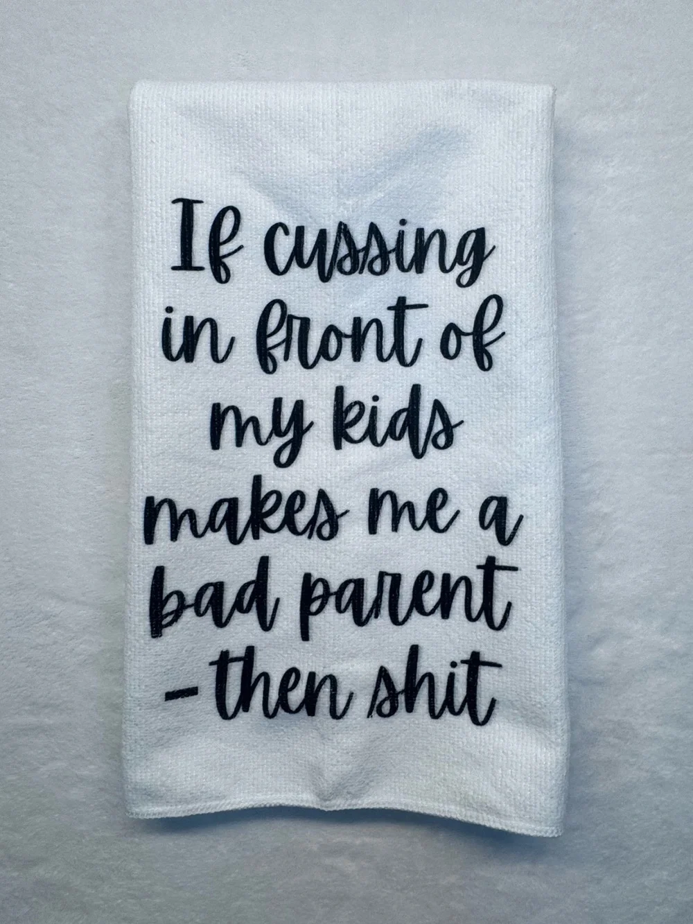 Cursing Bad Parent Kitchen Towel